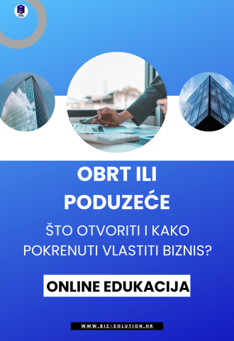 OBRT ILI PODUZEĆE - ŠTO OTVORITI I KAKO POKRENUTI VLASTITI BIZNIS?